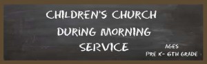 image of words "Children's Church Sunday Morning Service"